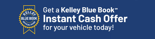 Get a KBB Instant Cash Offer for your vehicle today!